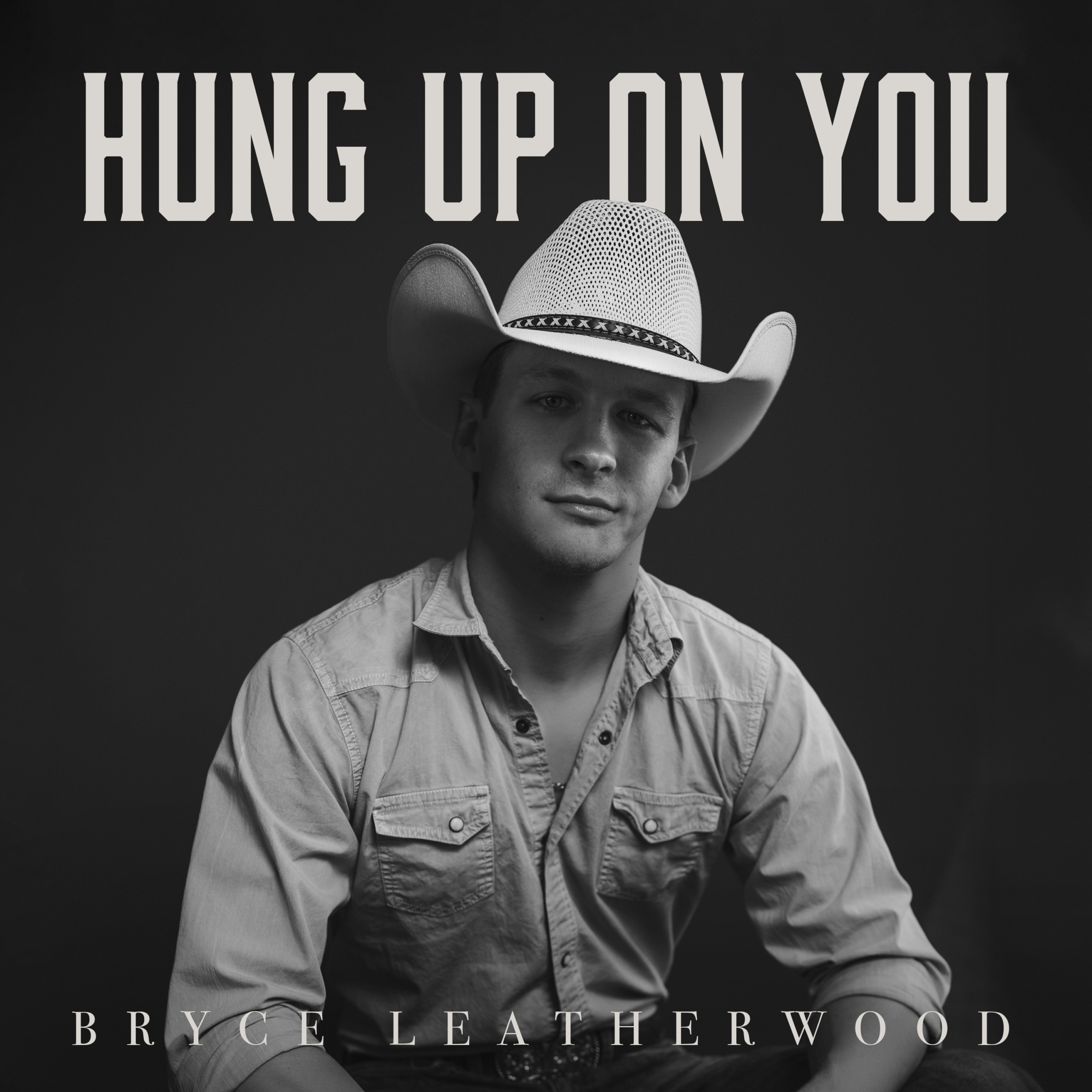 Bryce Leatherwood Announces Debut Single “Hung Up On You” (AUDIO)