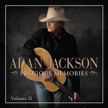 ALAN JACKSON WILL RELEASE ‘PRECIOUS MEMORIES, VOLUME II,’ MARCH 26TH. (AUDIO)