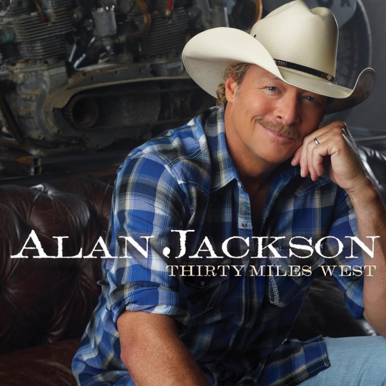 ALAN JACKSON WILL RELEASE HIS NEW ALBUM, THIRTY MILES WEST, ON JUNE 5TH.