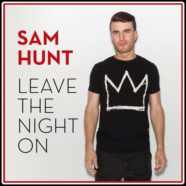 SAM HUNT MAKES HISTORY WITH HIS DEBUT SINGLE, ‘LEAVE THE NIGHT ON.’ (AUDIO)