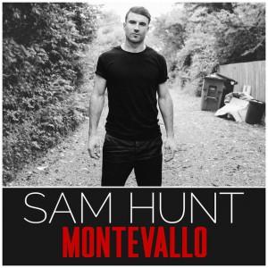 SAM HUNT CAREFULLY CHOSE SONGS FOR DEBUT ALBUM, MONTEVALLO. (AUDIO)