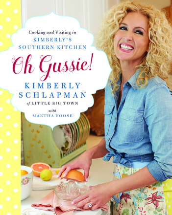 LITTLE BIG TOWN’S KIMBERLY SCHLAPMAN WILL RELEASE HER FIRST COOKBOOK, ‘OH GUSSIE,’ IN APRIL.