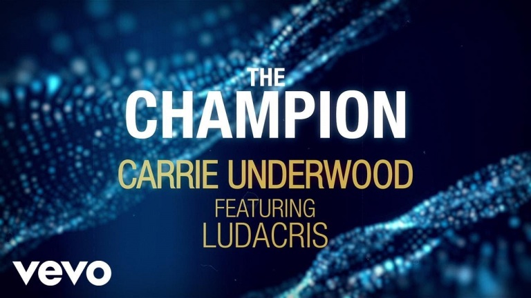 Carrie Underwood – The Champion (Official Lyric Video) ft. Ludacris