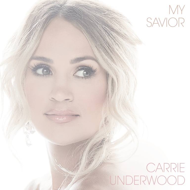 CARRIE UNDERWOOD REVEALS TRACK LIST FOR “MY SAVIOR” ALBUM OF GOSPEL HYMNS.